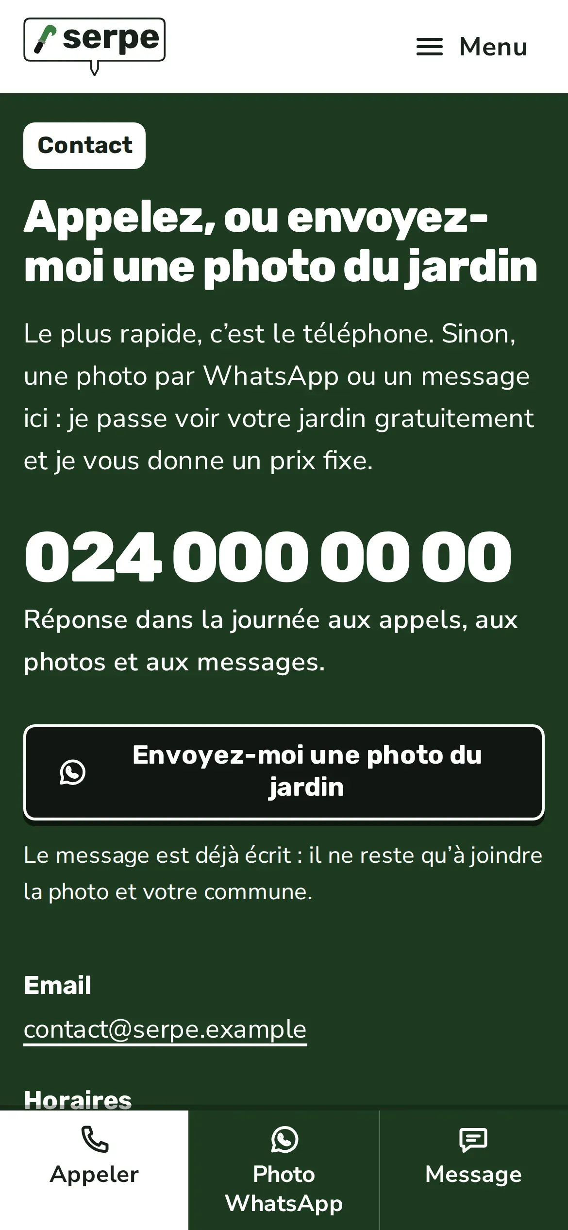Section contact du site Serpe sur téléphone, fond vert foncé, le numéro en très grand, le bouton noir à contour blanc « Envoyez-moi une photo du jardin », l’email et les horaires