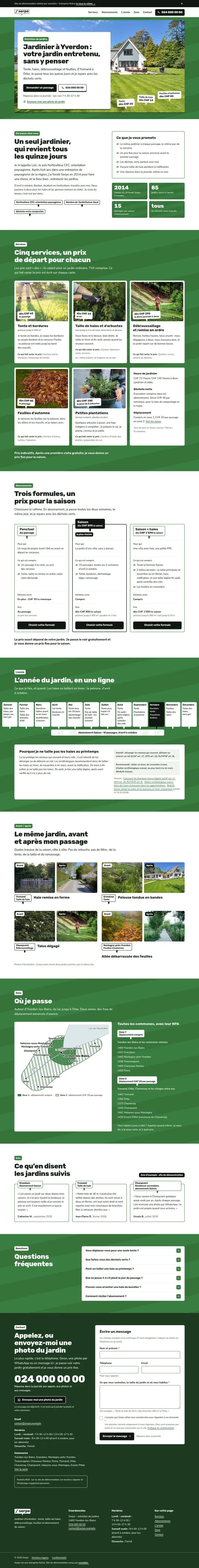 Page d’accueil du site de démonstration Serpe, sur le vert gazon rayé une grande photo encadrée d’une villa et de sa pelouse tondue en bandes, une carte blanche posée dessus avec le titre « Jardinier à Yverdon, votre jardin entretenu, sans y penser », un bouton noir « Demander un passage » et un bouton avec le numéro de téléphone, et trois étiquettes de plante plantées dans la pelouse avec les prix « dès » de la tonte, de la taille de haie et des feuilles